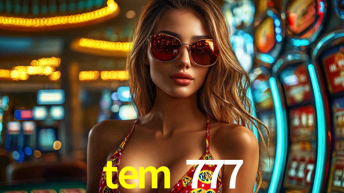 tem 777